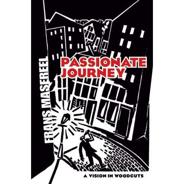 Passionate Journey de Frans Masereel