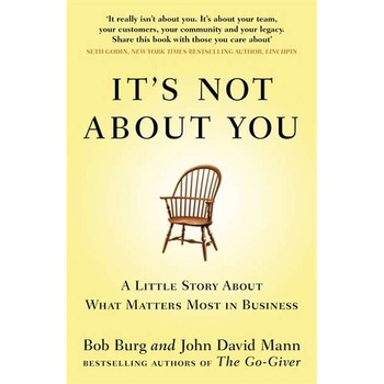 It's Not About You de John David Mann It's Not About You de John David Mann