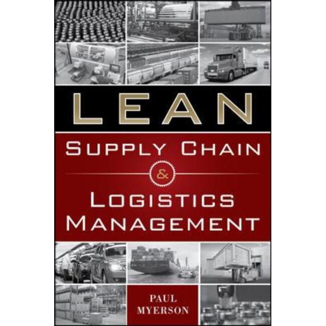 Lean Supply Chain and Logistics Management de Paul Myerson - eMAG.ro