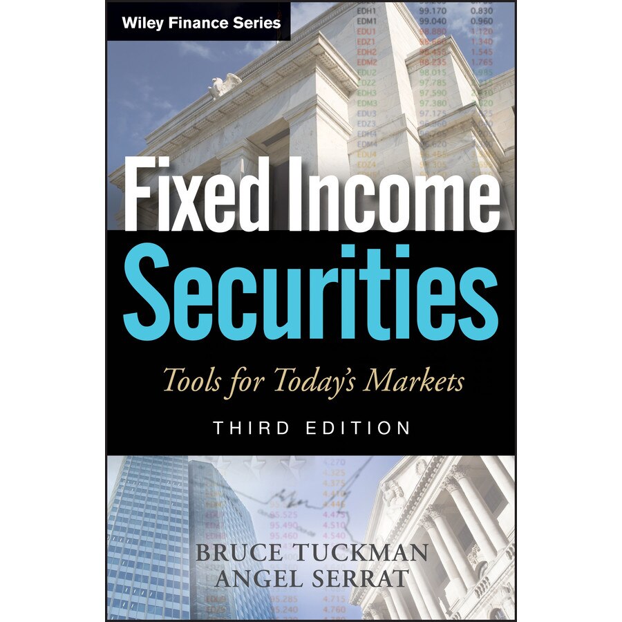 Fixed Income Securities: Tools for Today's Markets de Bruce Tuckman