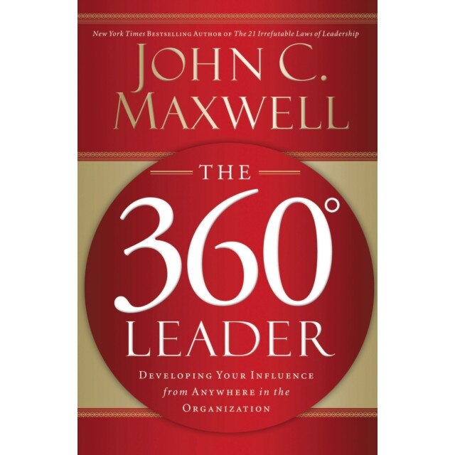 The 360 Degree Leader de John C. Maxwell