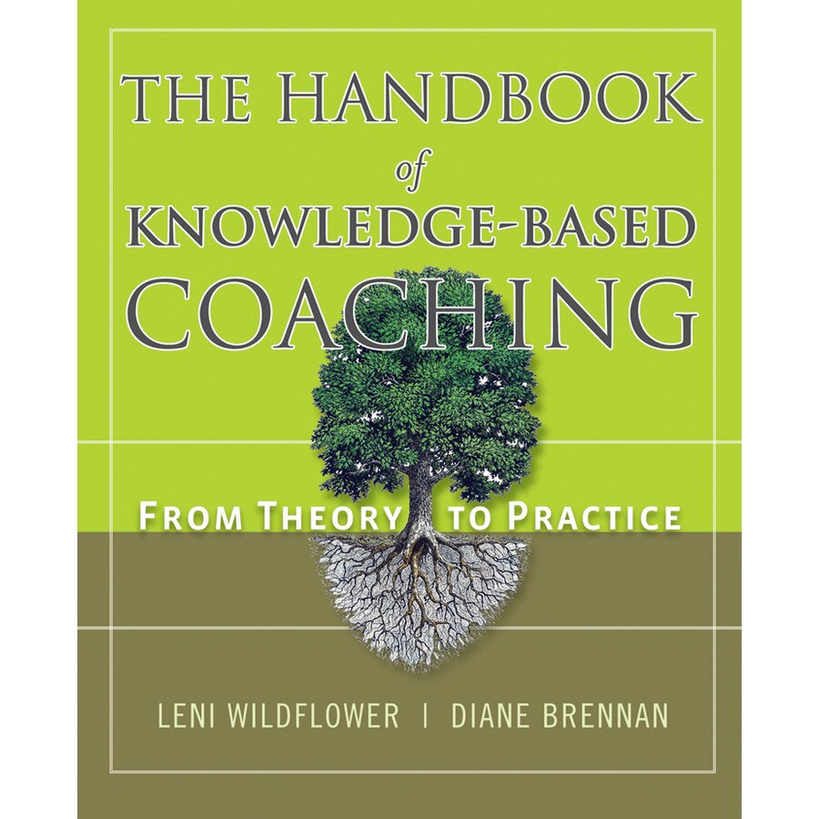 The Handbook of Knowledge-Based Coaching de Leni Wildflower