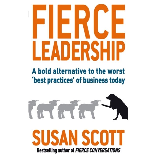 Fierce Leadership de Susan Scott