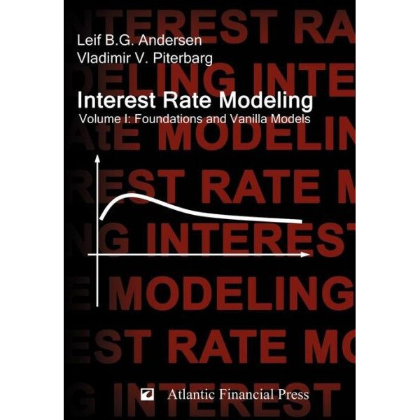 Interest Rate Modeling. Volume 1 de Leif B. G. Andersen