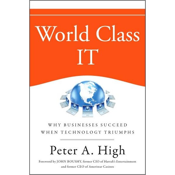 World Class IT de Peter A. High