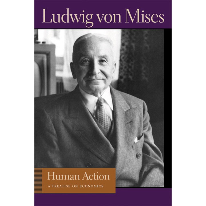 Human Action de Ludwig Von Mises