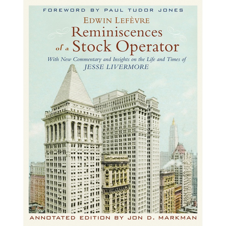 Reminiscences of a Stock Operator de Edwin Lefèvre