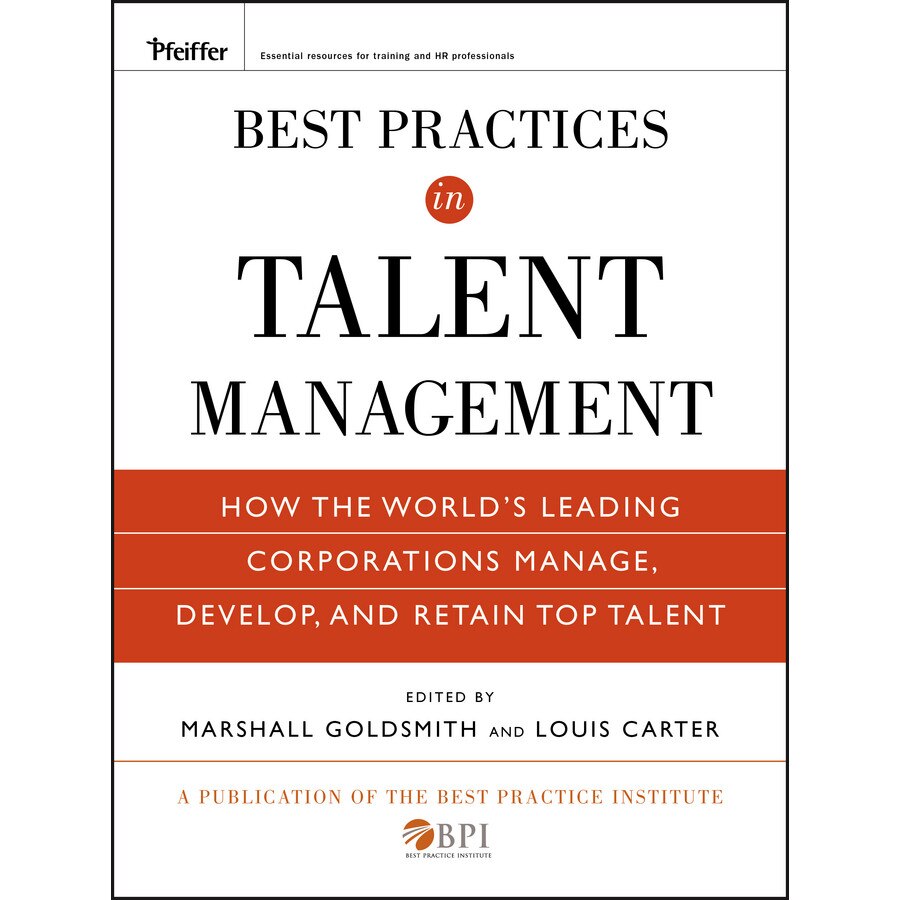 Best Practices in Talent Management de Marshall Goldsmith