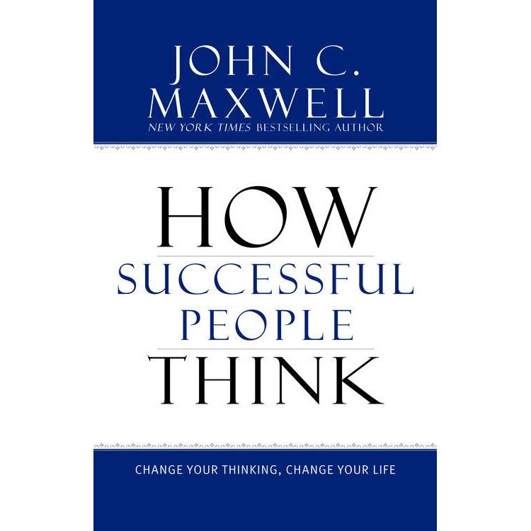 How Successful People Think de John C. Maxwell