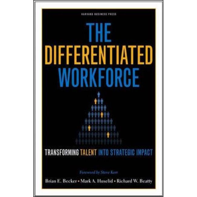 The Differentiated Workforce de Brian E. Becker