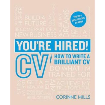 You're Hired! CV de CORINNE MILLS You're Hired! CV de CORINNE MILLS