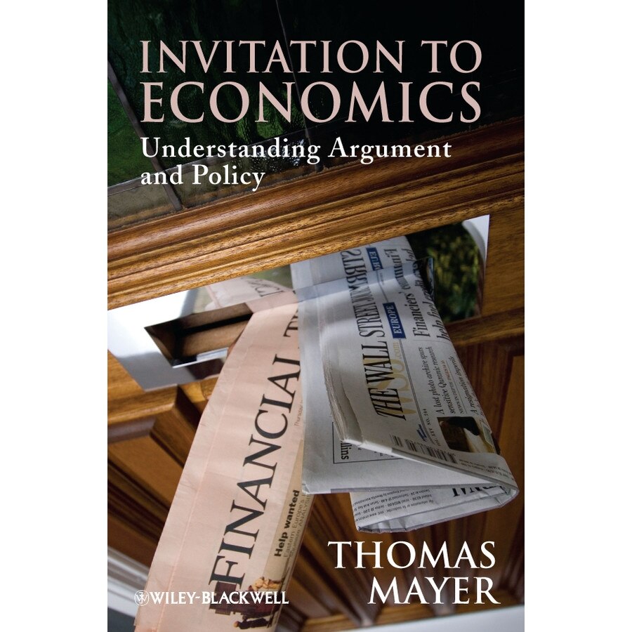 Invitation to Economics de Thomas Mayer