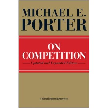 On Competition de Michael E. Porter On Competition de Michael E. Porter