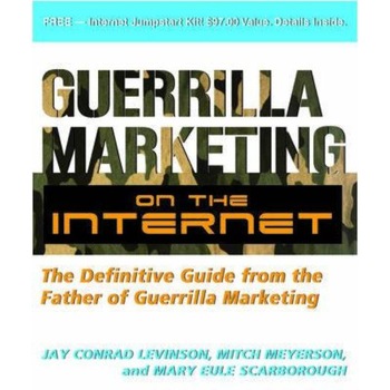 Guerilla Marketing on the Internet de Jay Conrad Levinson Guerilla Marketing on the Internet de Jay Conrad Levinson