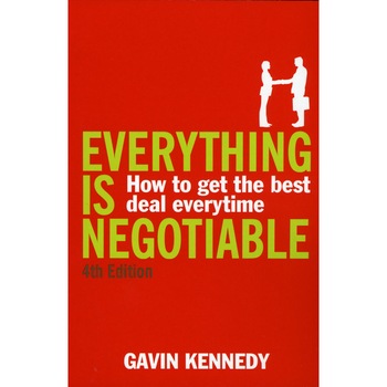 Everything Is Negotiable de Gavin Kennedy Everything Is Negotiable de Gavin Kennedy