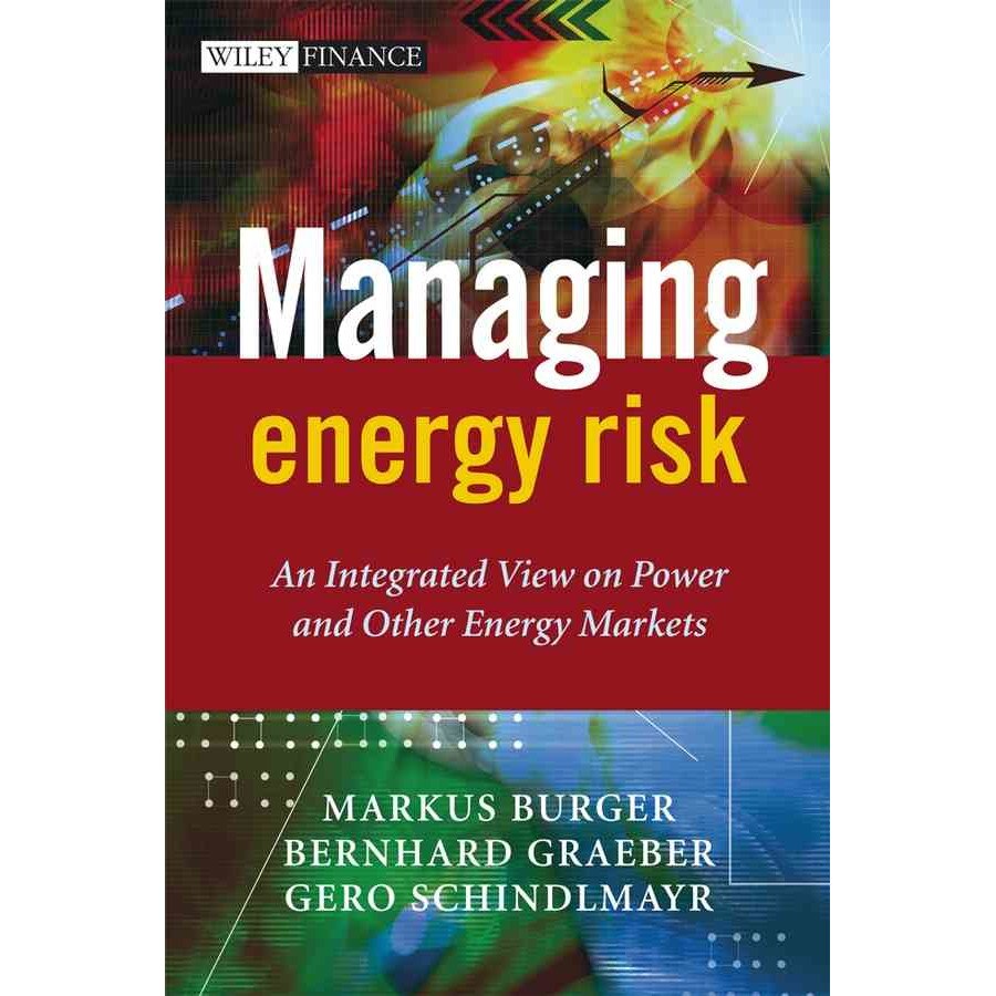 Managing Energy Risk de Markus Burger [Hardback]