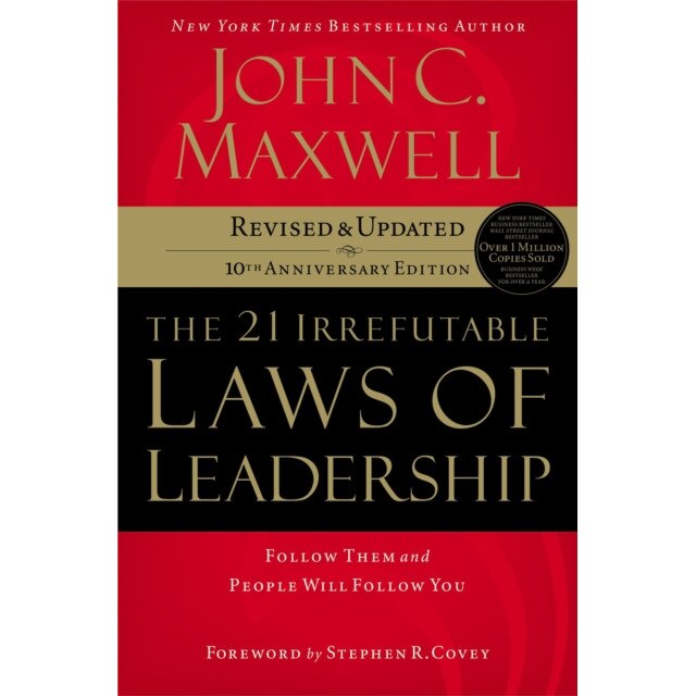 The 21 Irrefutable Laws of Leadership de John C. Maxwell
