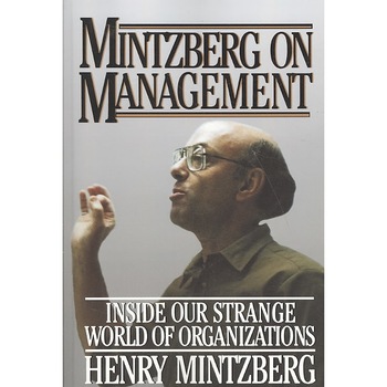 Mintzberg on Management de Henry Mintzberg Mintzberg on Management de Henry Mintzberg