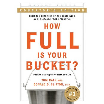 How Full Is Your Bucket? Educator's Edition de Tom Rath How Full Is Your Bucket? Educator's Edition de Tom Rath