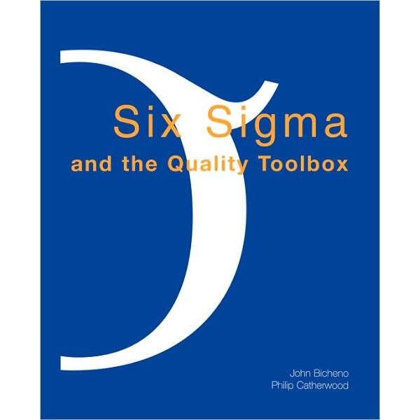 Six SIGMA and the Quality Toolbox de John Bicheno
