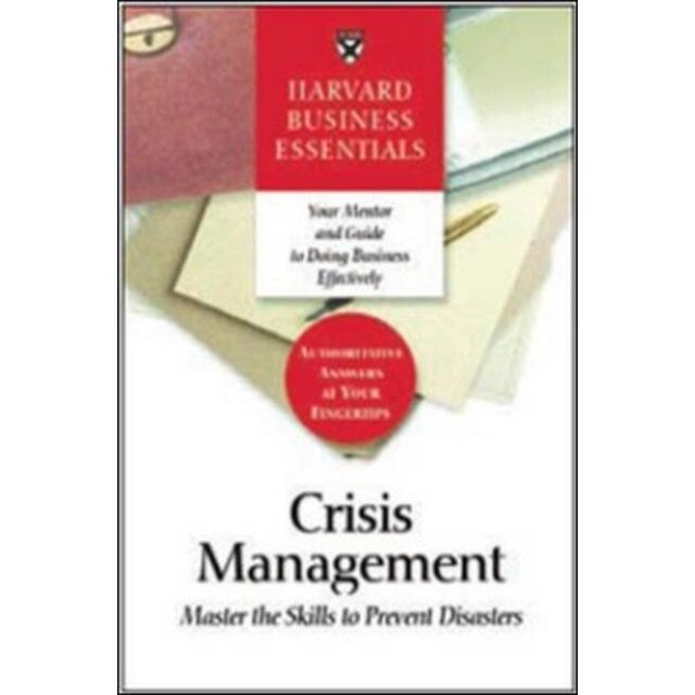 Crisis Management de Harvard Business School Publishing