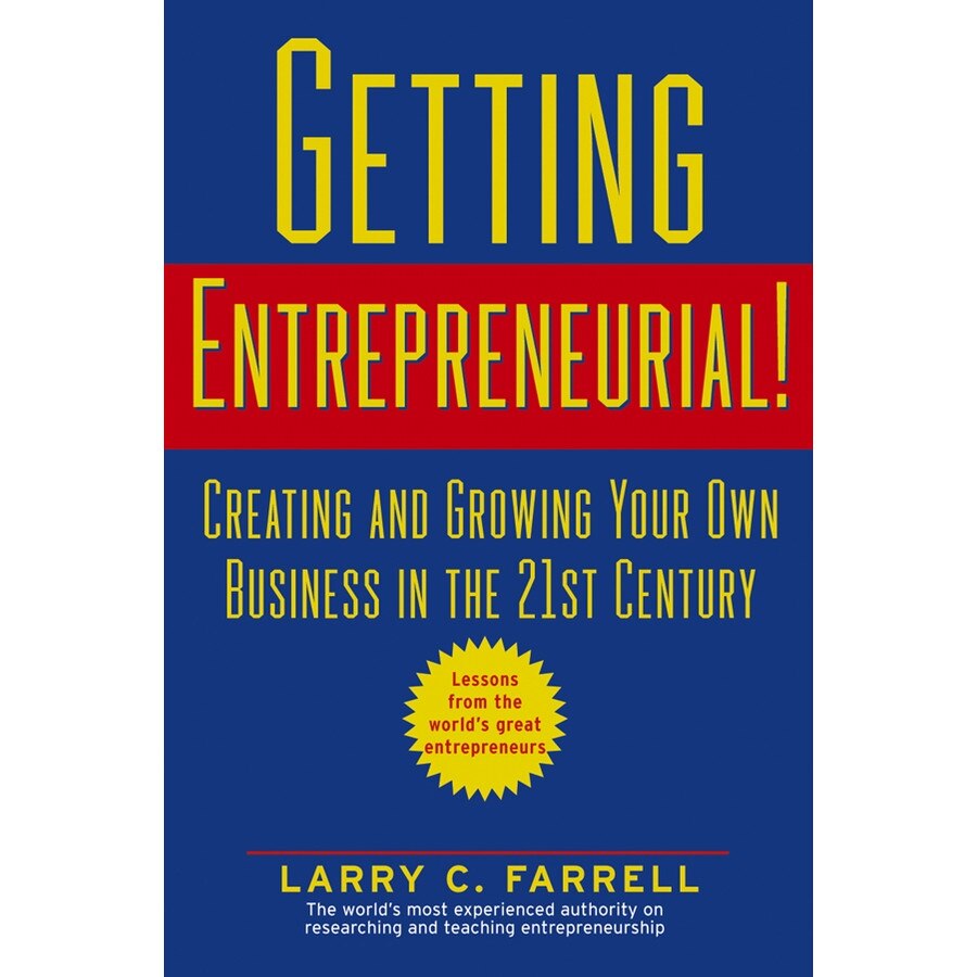 Getting Entrepreneurial! de Larry C. Farrell