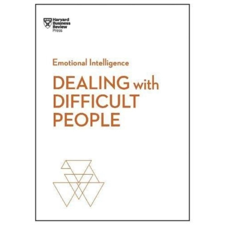 Dealing with Difficult People (HBR Emotional Intelligence Series) de Amy Gallo