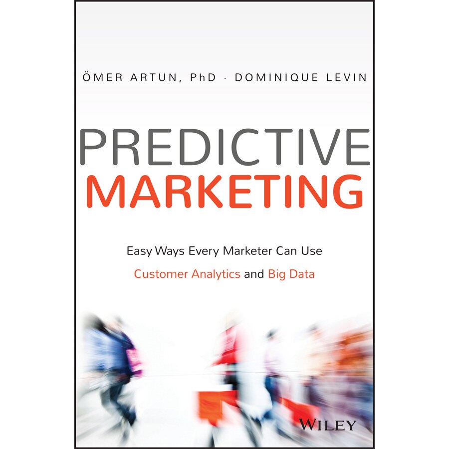 Predictive Marketing de Omer Artun