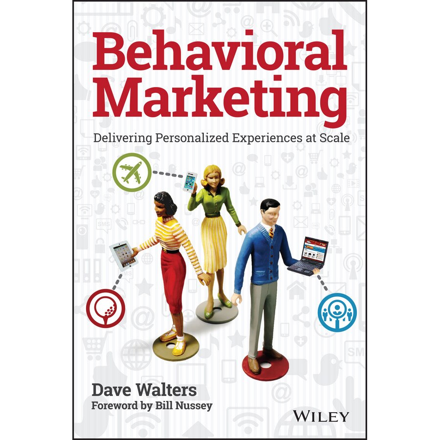 Behavioral Marketing de Dave Walters