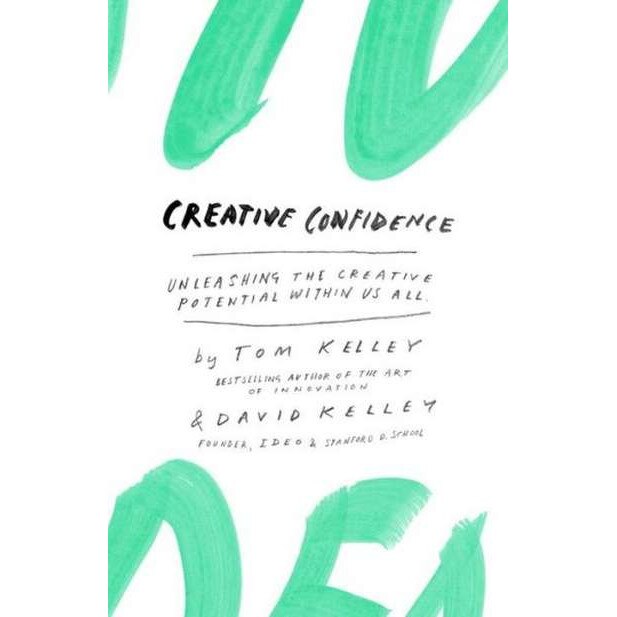 Creative Confidence de Thomas Kelley