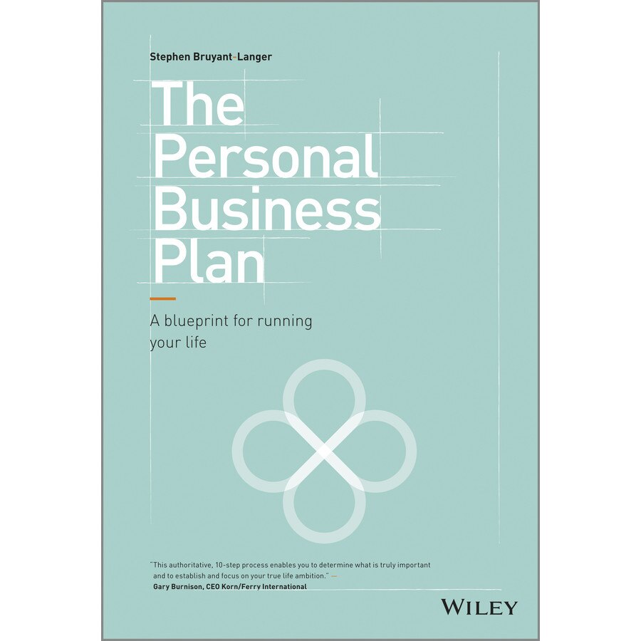 The Personal Business Plan de Stephen Bruyant/-/Langer
