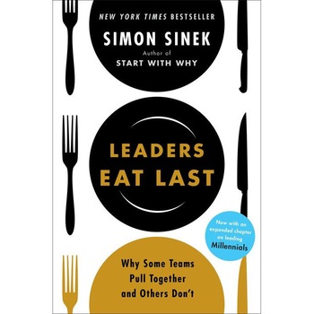 Leaders Eat Last de Simon Sinek Leaders Eat Last de Simon Sinek