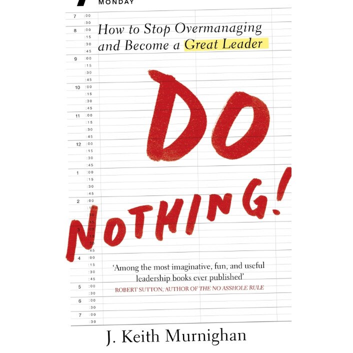 Do Nothing! de Keith Murningham