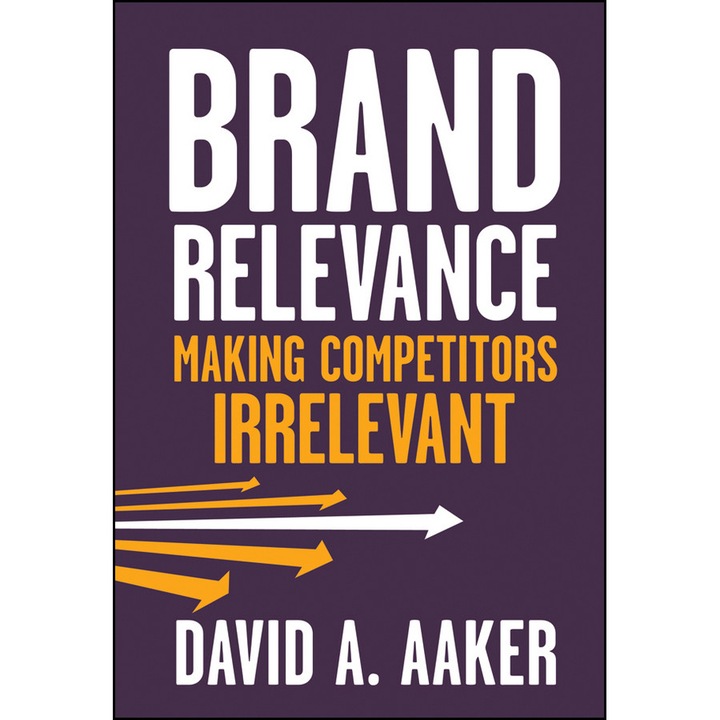 Brand Relevance de David A. Aaker