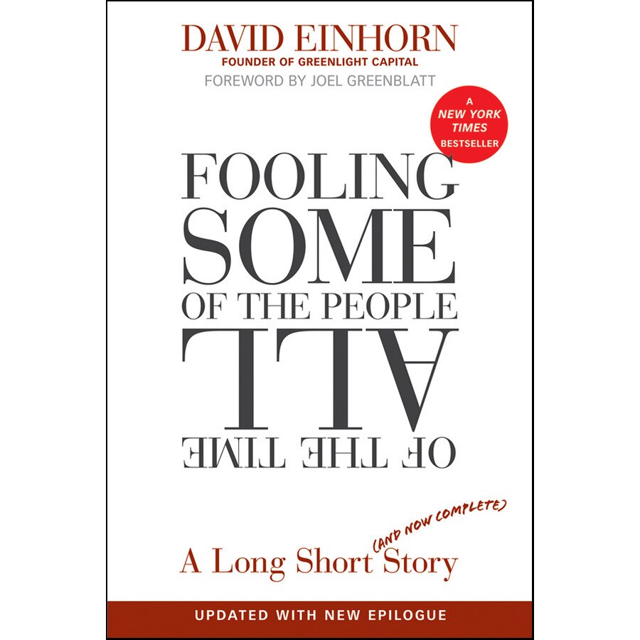 Fooling Some of the People All of the Time de David Einhorn