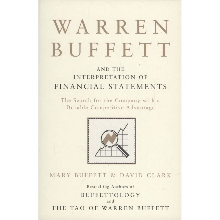 Warren Buffett And The Interpretation Of Financial Statement - Mary Buffett