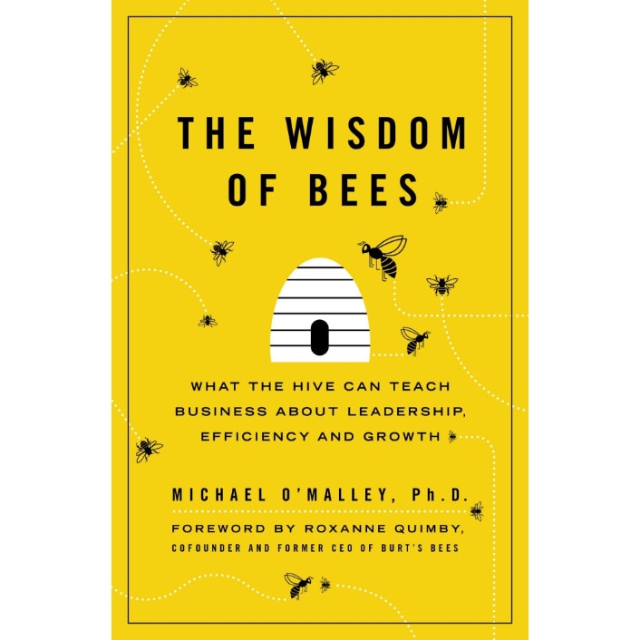 The Wisdom of Bees de Michael O'Malley
