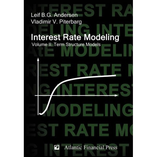 Interest Rate Modeling. Volume 2 de Leif B. G. Andersen