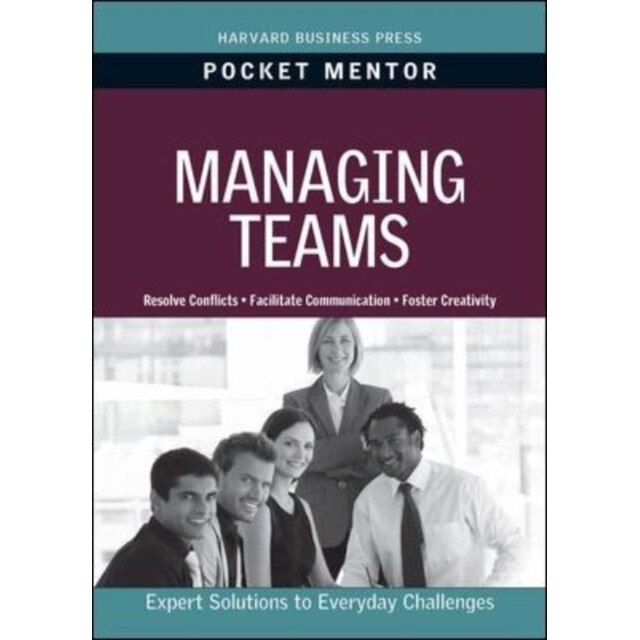 Managing Teams de Harvard Business Review Press
