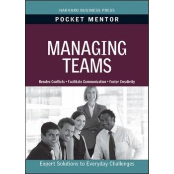 Managing Teams de Harvard Business Review Press Managing Teams de Harvard Business Review Press