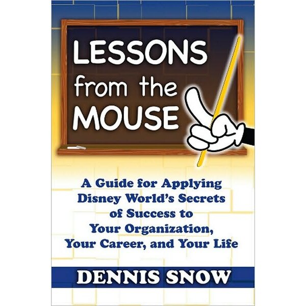 Lessons from the Mouse de Dennis Snow