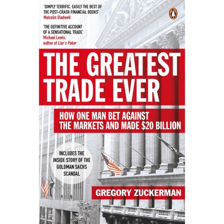 The Greatest Trade Ever de Gregory Zuckerman