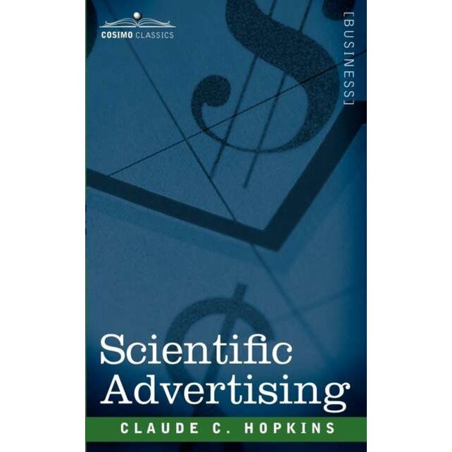 Scientific Advertising de Claude C. Hopkins - eMAG.ro