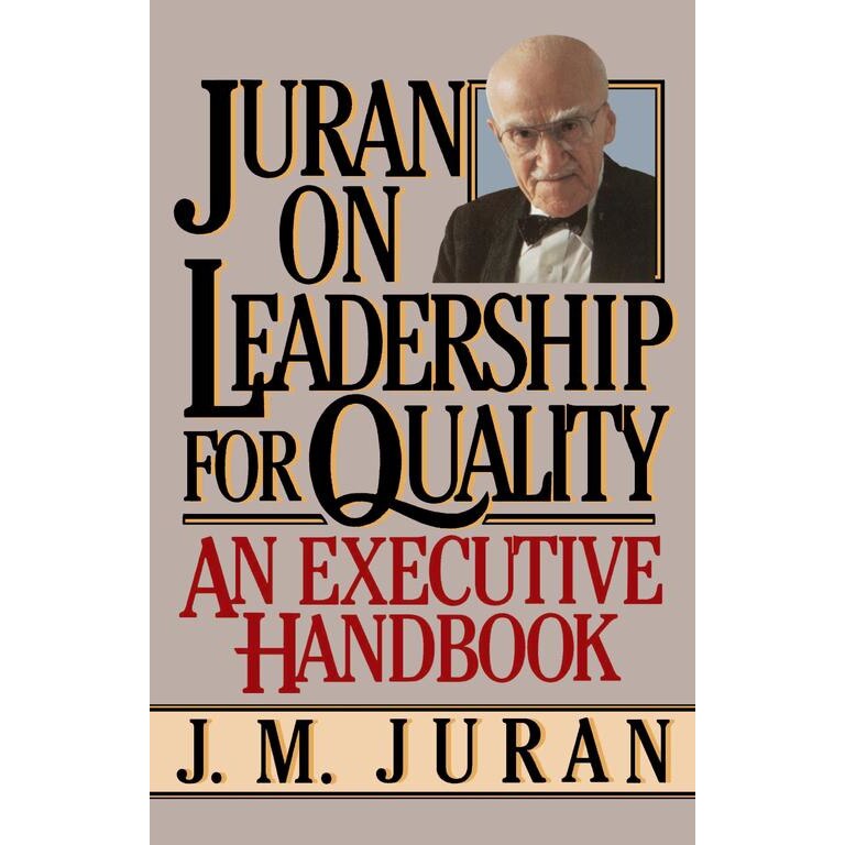 Juran on Leadership For Quality de J. M. Juran