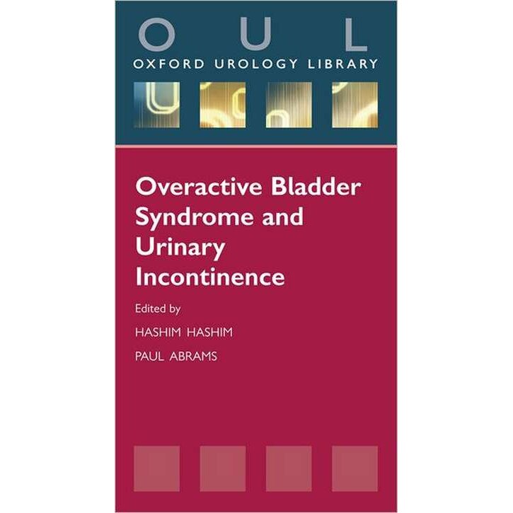 Overactive Bladder Syndrome and Urinary Incontinence de Hashim Hashim