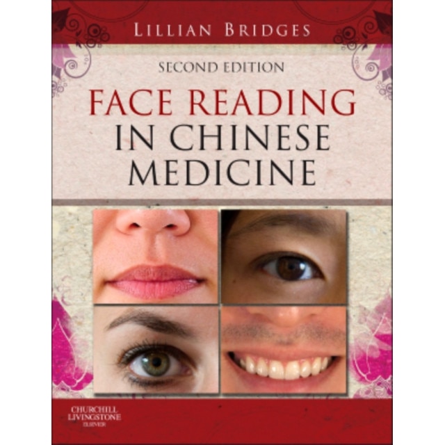 Face Reading in Chinese Medicine de Lillian Bridges