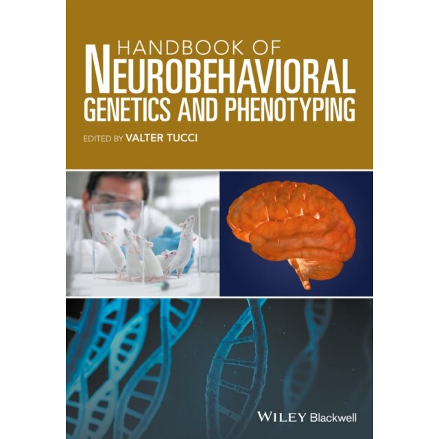 Handbook of Neurobehavioral Genetics and Phenotyping de Valter Tucci