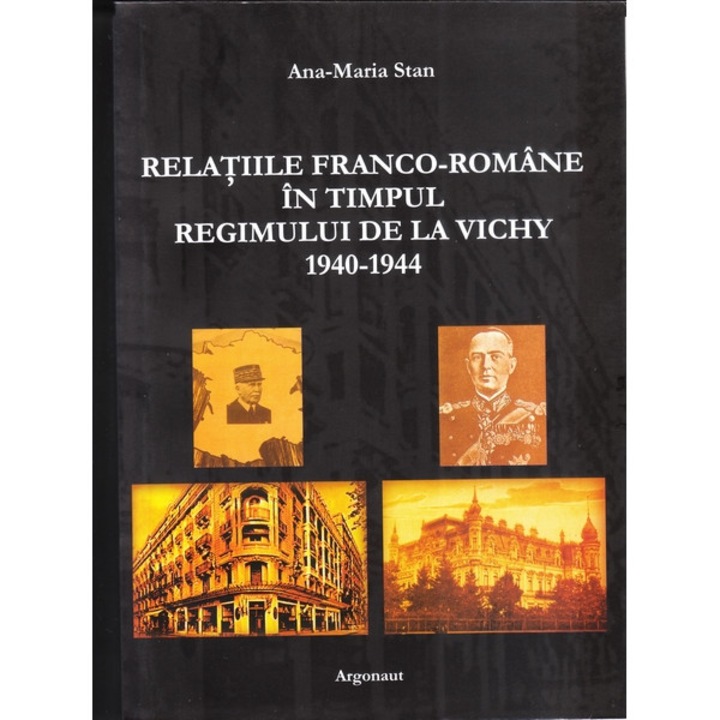 Relatiile franco-romane in timpul regimului de la Vichy