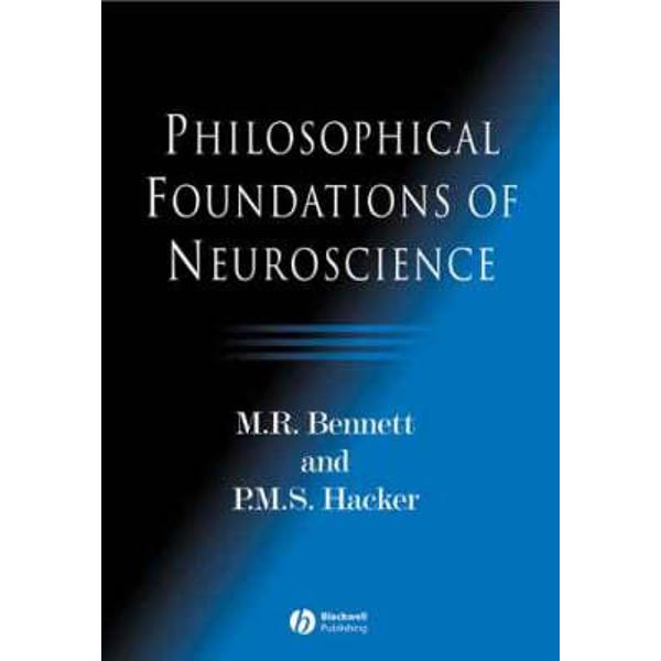Philosophical Foundations of Neuroscience