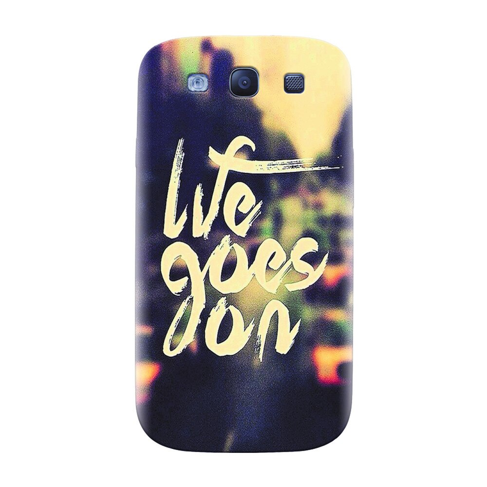 Husa silicon pentru Samsung Galaxy S3, Life Goes On